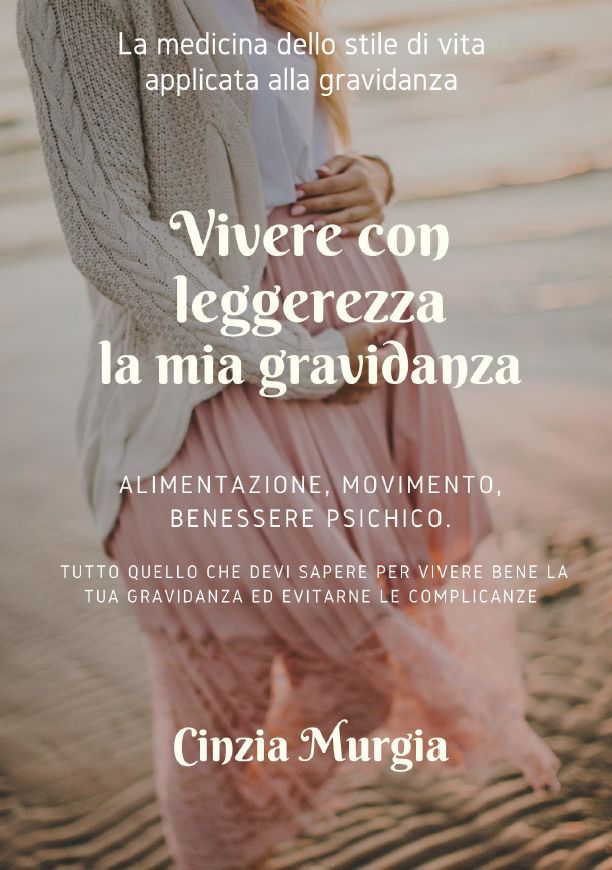 Vivere con leggerezza la mia gravidanza